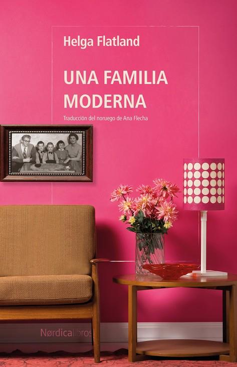 UNA FAMILIA MODERNA | 9788410200364 | FLATLAND, HELGA | Llibreria Online de Tremp