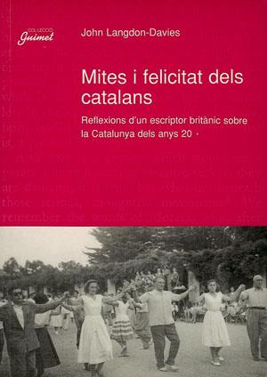 MITES I FELICITAT DELS CATALANS | 9788479354558 | LANGDON-DAVIES, JOHN | Llibreria Online de Tremp