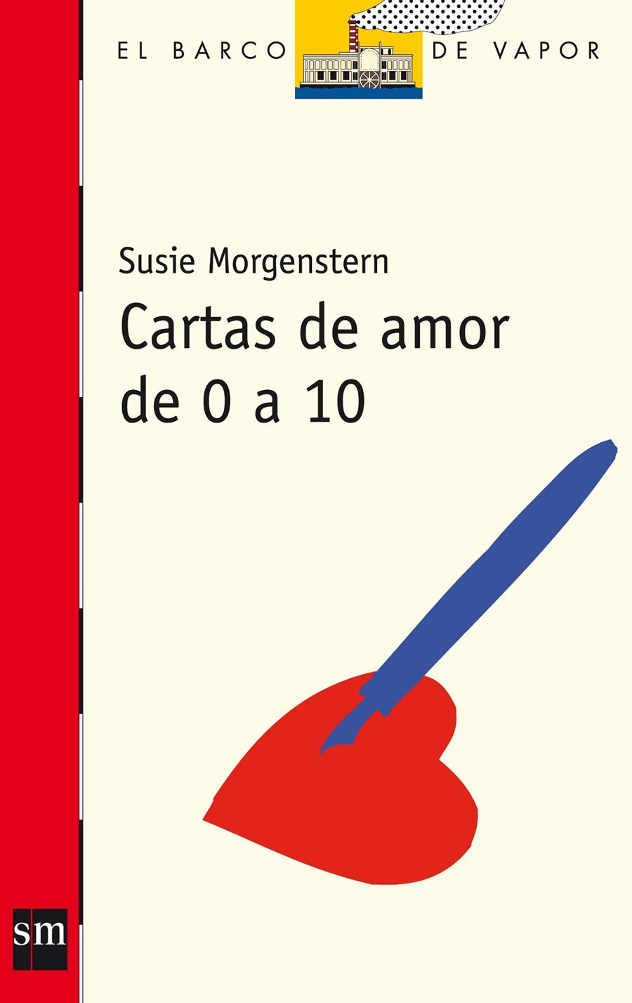 CARTAS DE AMOR DE 0 A 10 | 9788467524888 | MORGENSTERN, SUSIE | Llibreria Online de Tremp