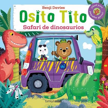 OSITO TITO. SAFARI DE DINOSAURIOS | 9788408147794 | DAVIES, BENJI | Llibreria Online de Tremp