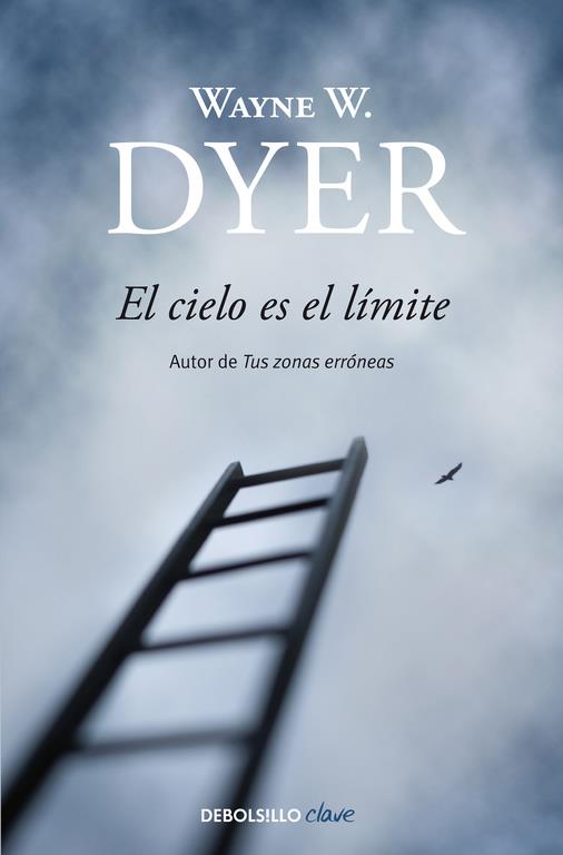 CIELO ES EL LIMITE, EL | 9788497599467 | DYER, WAYNE W. | Llibreria Online de Tremp