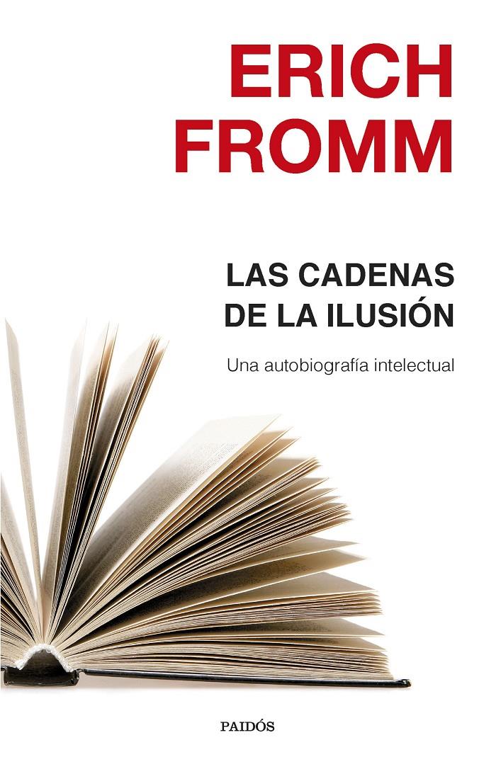 LAS CADENAS DE LA ILUSIÓN | 9788449332463 | ERICH FROMM | Llibreria Online de Tremp