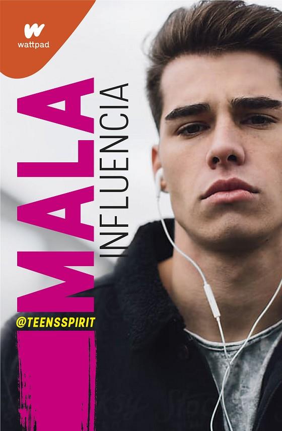 MALA INFLUENCIA | 9788418483455 | TEENSSPIRIT, | Llibreria Online de Tremp