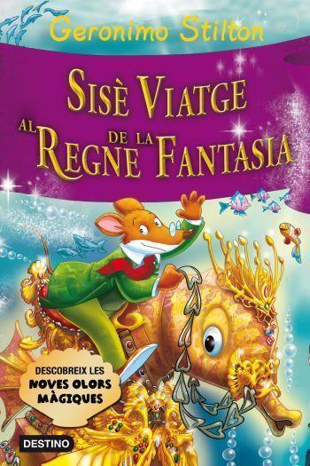 SISE VIATGE AL REGNE DE LA FANTASIA | 9788499325552 | STILTON, GERONIMO | Llibreria Online de Tremp