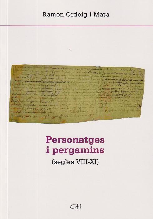 PERSONATGES I PERGAMINS (SEGLES VIII-XI) | 9788409614776 | ORDEIG MATA, RAMON | Llibreria Online de Tremp