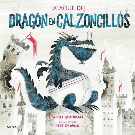 EL ATAQUE DEL DRAGÓN EN CALZONCILLOS | 9788427225909 | ROTHMAN, SCOTT | Llibreria Online de Tremp