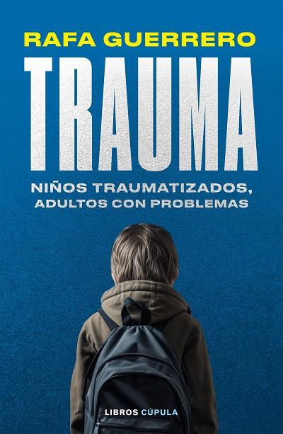 TRAUMA | 9788448041069 | GUERRERO, RAFA | Llibreria Online de Tremp