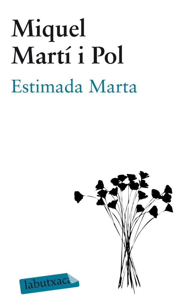 ESTIMADA MARTA | 9788499306148 | MARTÍ I POL, MIQUEL | Llibreria Online de Tremp