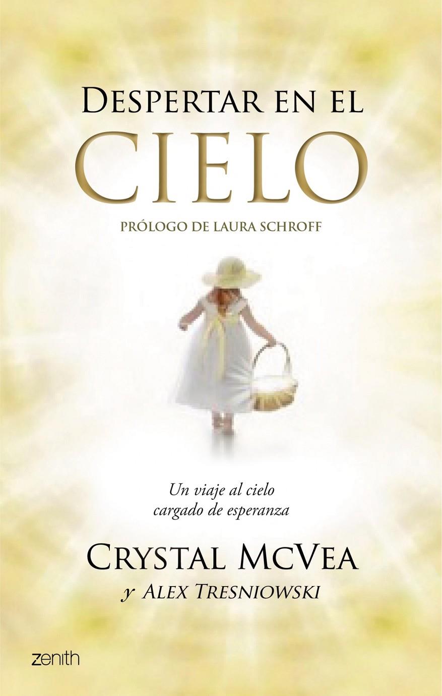 DESPERTAR EN EL CIELO | 9788408123064 | MCVEA, CRYSTAL; TRESNIOWSKI, ALEX  | Llibreria Online de Tremp