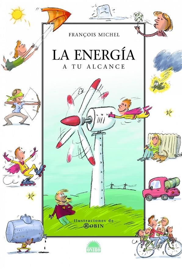 ENERGIA A TU ALCANCE, LA | 9788497543071 | MICHEL, FRANÇOIS | Llibreria Online de Tremp