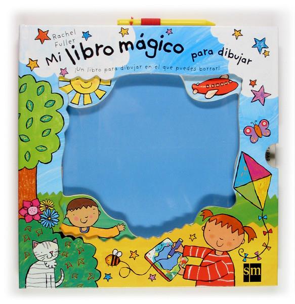 MI LIBRO MAGICO PARA DIBUJAR | 9788467502268 | FULLER, RACHEL | Llibreria Online de Tremp