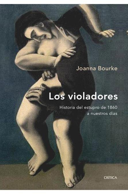 VIOLADORES, LOS | 9788474239010 | BOURKE, JOANNA | Llibreria Online de Tremp