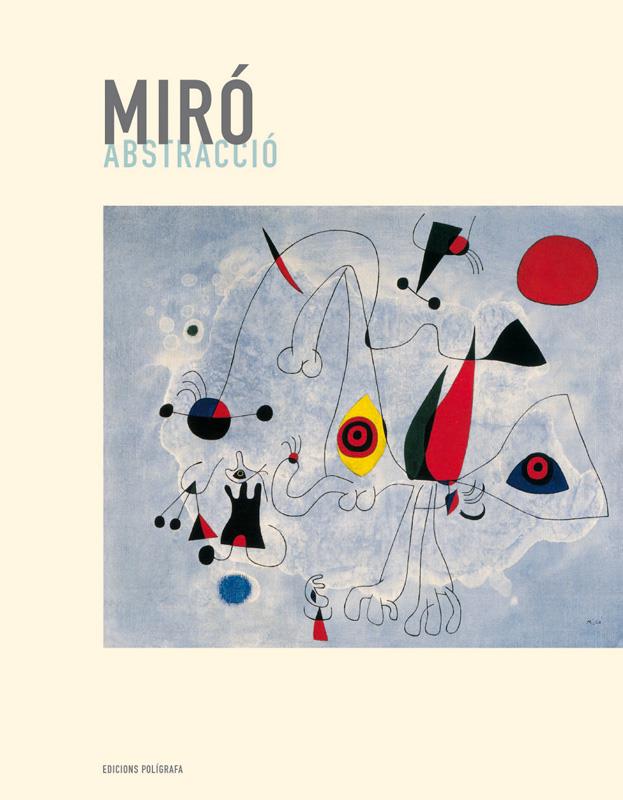 MIRO : ABSTRACCIO | 9788434310957 | FAERNA, JOSÉ MARÍA | Llibreria Online de Tremp