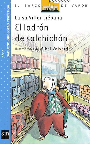 LADRON DE SALCHICHON, EL | 9788434893849 | VILLAR LIEBANA, LUISA | Llibreria Online de Tremp