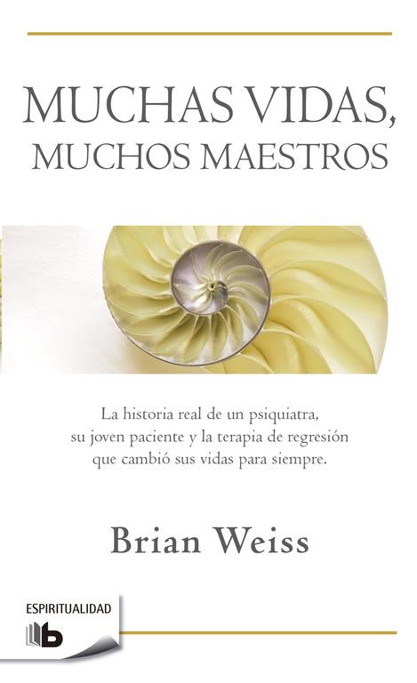 MUCHAS VIDAS, MUCHOS MAESTROS | 9788496546097 | WEISS, BRIAN | Llibreria Online de Tremp