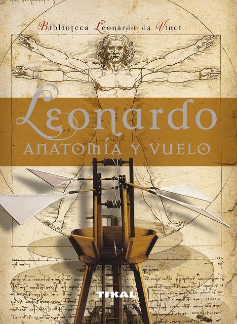 LEONARDO ANATOMIA Y VUELO | 9788492678952 | Llibreria Online de Tremp