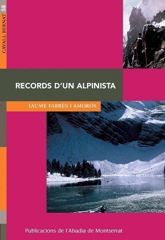 RECORDS D'UN ALPINISTA | 9788498830019 | FABRES I AMOROS, JAUME | Llibreria Online de Tremp