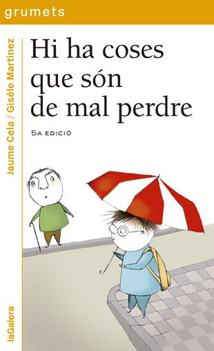 HI HA COSES QUE SON DE MAL PERDRE | 9788424695170 | CELA, JAUME | Llibreria Online de Tremp