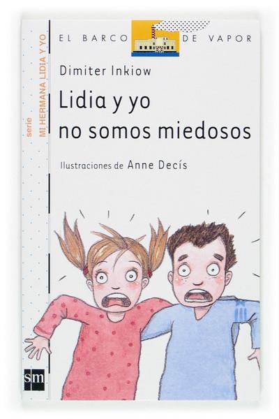 LIDIA Y YO NO SOMOS MIEDOSOS | 9788434898660 | INKIOW, DIMITER | Llibreria Online de Tremp