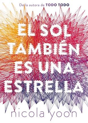 EL SOL TAMBIEN ES UNA ESTRELLA | 9788467597776 | YOON, NICOLA | Llibreria Online de Tremp