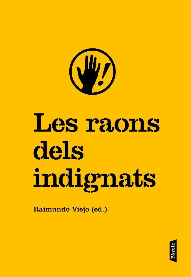 RAONS DELS INDIGNATS, LES | 9788498091915 | VIEJO, RAIMUNDO | Llibreria Online de Tremp