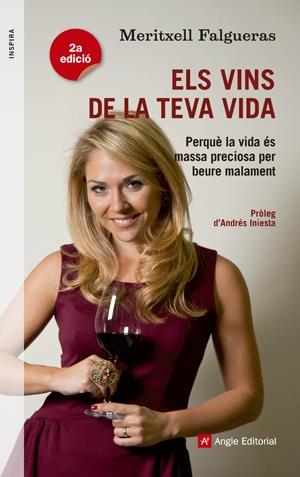 VINS DE LA TEVA VIDA, ELS | 9788415695158 | FALGUERAS, MERITXELL | Llibreria Online de Tremp