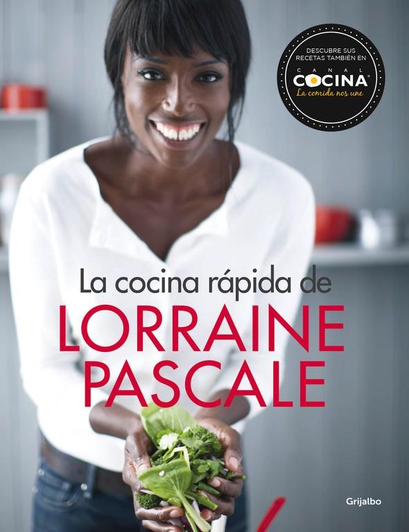 LA COCINA RÁPIDA DE LORRAINE PASCALE | 9788416449132 | PASCALE, LORRAINE | Llibreria Online de Tremp