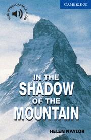 IN THE SHADOW OF THE MOUNTAIN | 9780521775519 | NAYLOR , HELEN | Llibreria Online de Tremp