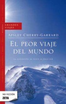 PEOR VIAJE DEL MUNDO, EL | 9788498720822 | CHERRY-GARRARD, APSLEY | Llibreria Online de Tremp