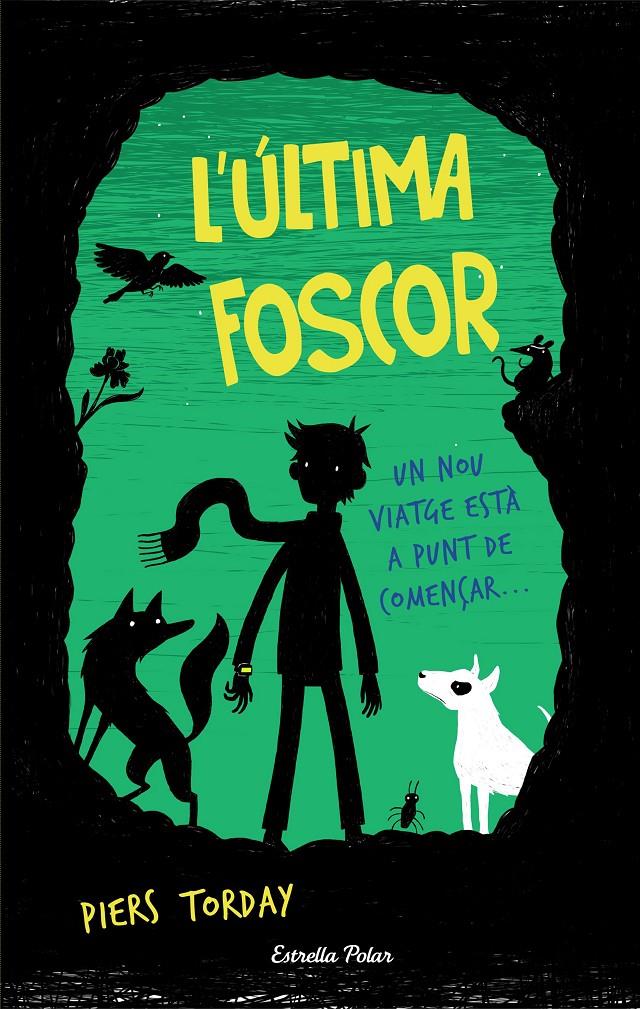 L'ÚLTIMA FOSCOR | 9788491370970 | PIERS TORDAY