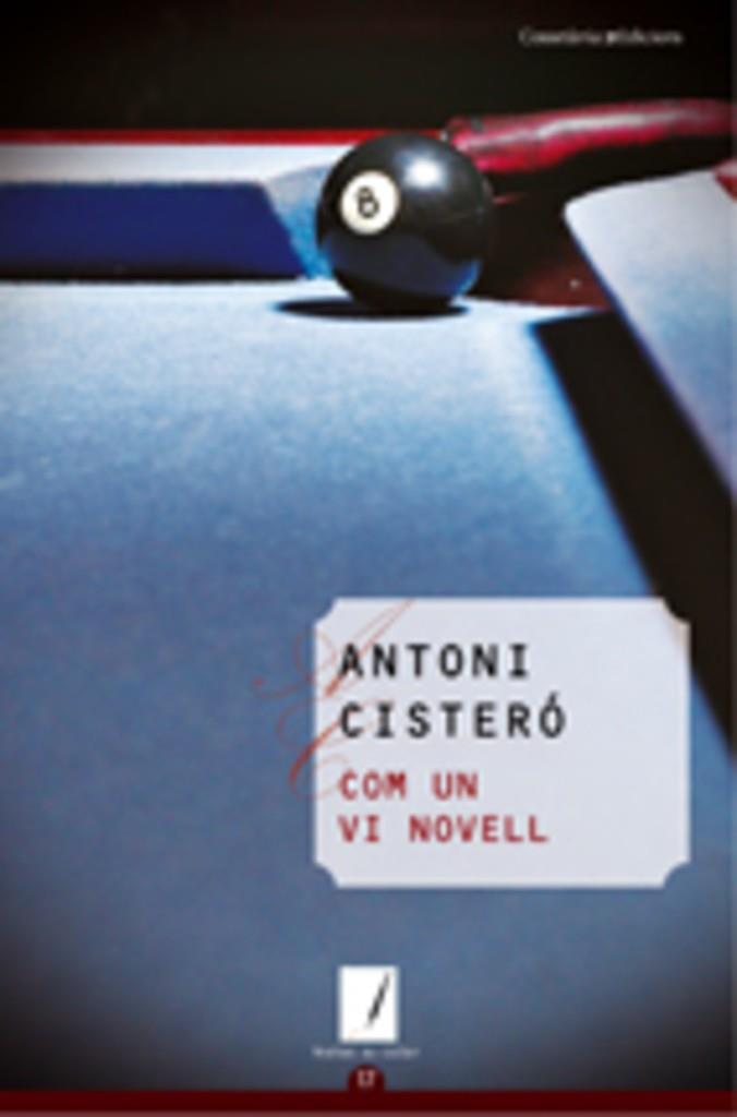 CON UN VI NOVELL | 9788497913812 | CISTERO, ANTONI | Llibreria Online de Tremp