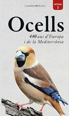 OCELLS: 440 AUS D'EUROPA I DE LA MEDITERRÀNIA | 9788490349632 | DIERSCHKE, VOLKER | Llibreria Online de Tremp