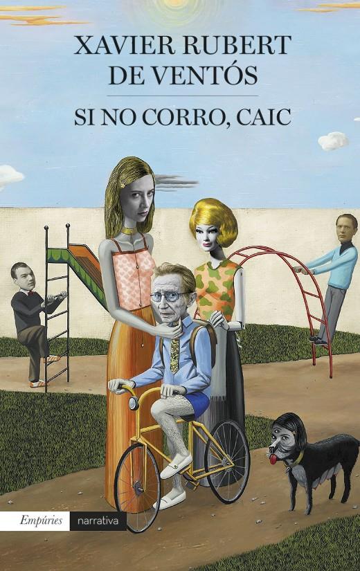 SI NO CORRO, CAIC | 9788417016241 | RUBERT DE VENTÓS, XAVIER | Llibreria Online de Tremp