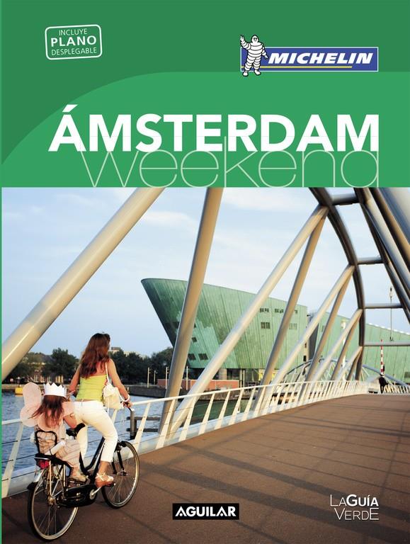 ÁMSTERDAM (LA GUÍA VERDE WEEKEND 2016) | 9788403515116 | MICHELIN | Llibreria Online de Tremp