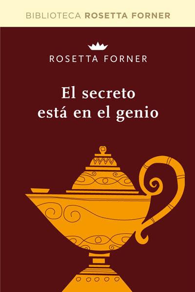 SECRETO ESTA EN EL GENIO, EL | 9788490064047 | FORNER, ROSETTA | Llibreria Online de Tremp