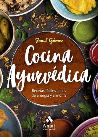 COCINA AYURVÉDICA (N.E.) | 9788410451049 | GÓMEZ, JANET | Llibreria Online de Tremp