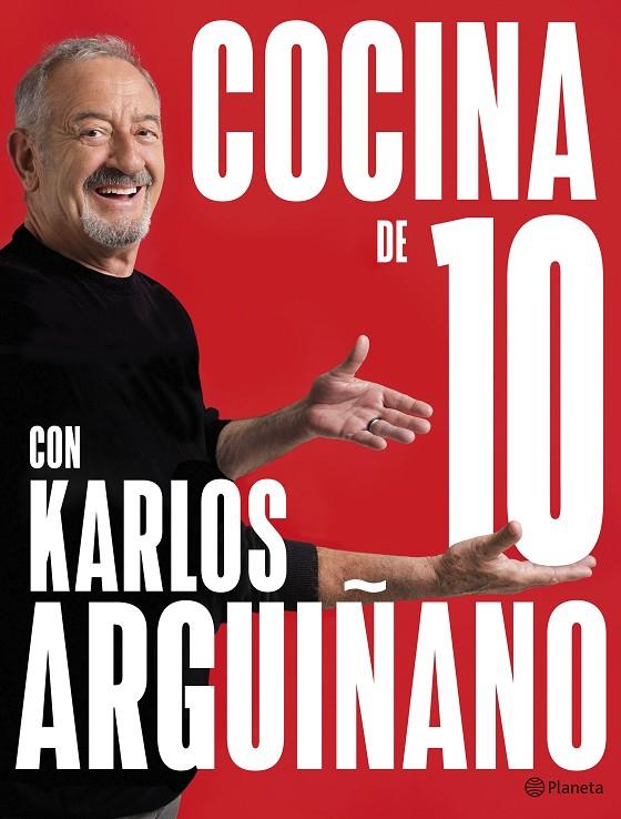 COCINA DE 10 CON KARLOS ARGUIÑANO | 9788408279259 | ARGUIÑANO, KARLOS | Llibreria Online de Tremp