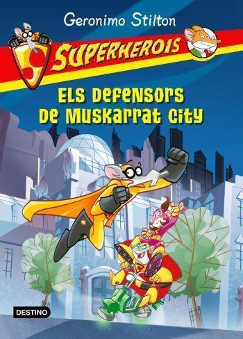 DEFENSORS DE MUSKARRAT CITY, ELS | 9788499321165 | STILTON, GERONIMO | Llibreria Online de Tremp