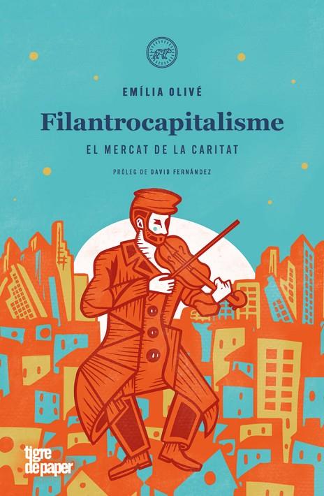 FILANTROCAPITALISME | 9788418705861 | OLIVÉ, EMÍLIA | Llibreria Online de Tremp