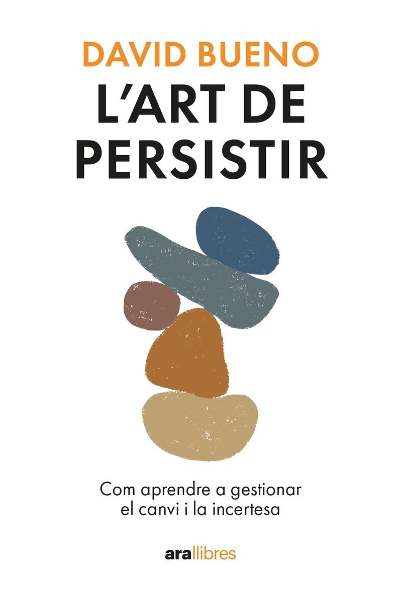 L'ART DE PERSISTIR. ED. 2024 | 9788411730754 | BUENO I TORRENS, DAVID | Llibreria Online de Tremp