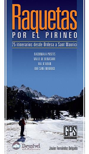 RAQUETAS POR EL PIRINEO | 9788498291469 | FERNANDEZ, JAVIER | Llibreria Online de Tremp