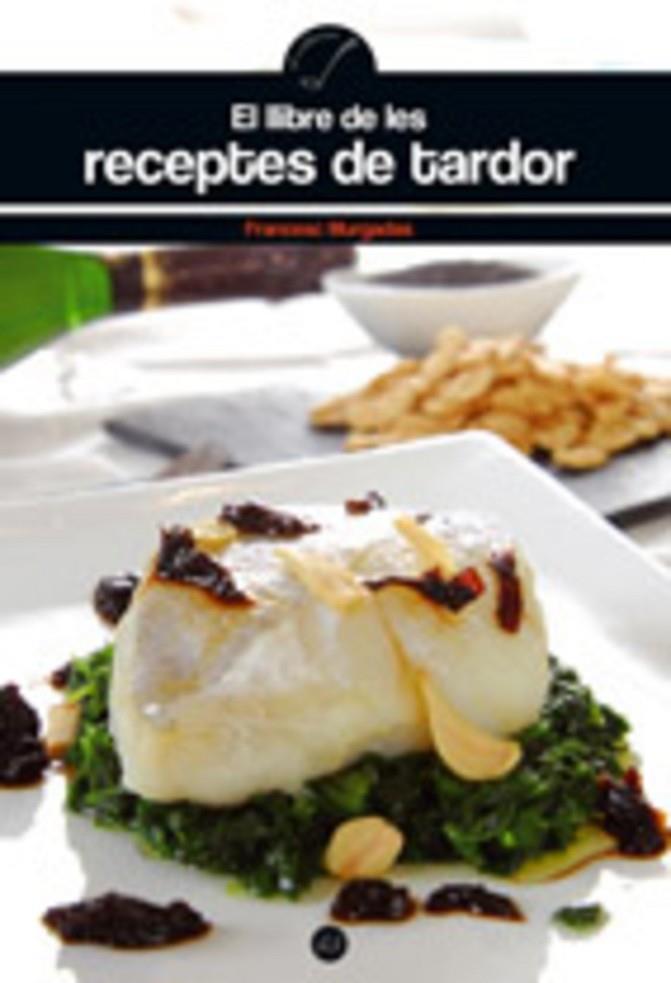 LLIBRE DE LES RECEPTES DE TARDOR | 9788497913010 | MURGADAS, FRANCESC | Llibreria Online de Tremp