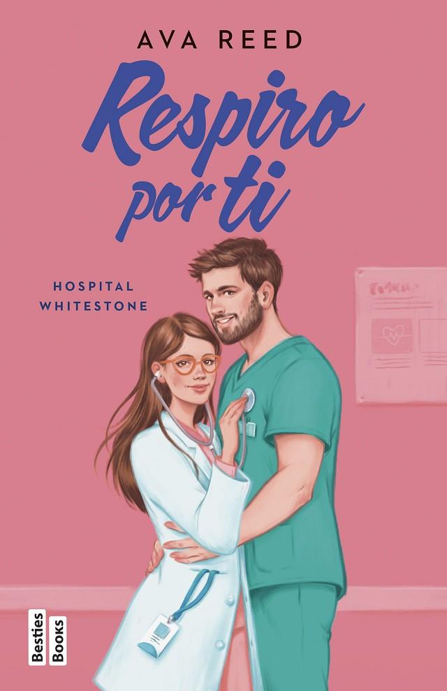 RESPIRO POR TI (SERIE HOSPITAL WHITESTONE 3) | 9788427053571 | REED, AVA | Llibreria Online de Tremp