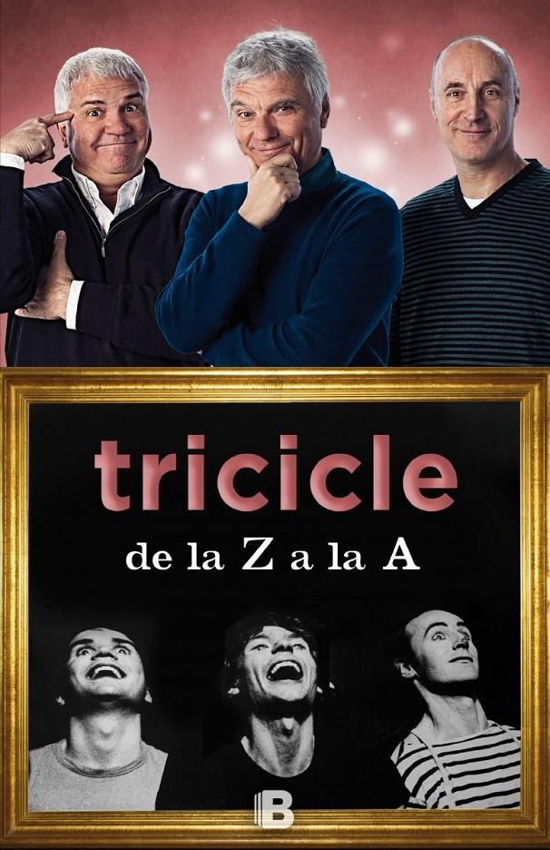 TRICICLE DE LA Z A LA A | 9788466657105 | TRICICLE | Llibreria Online de Tremp