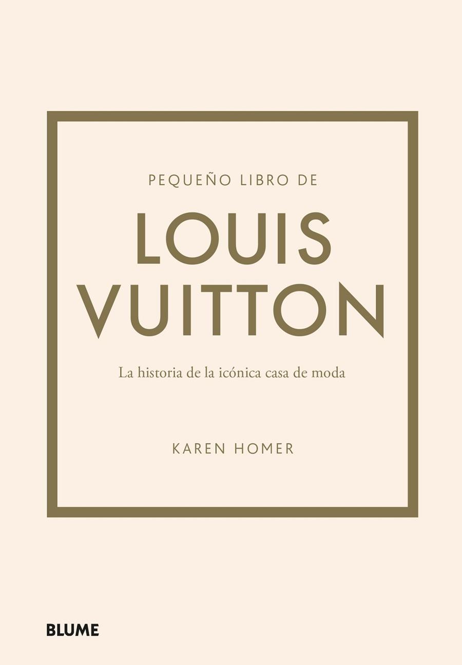 PEQUEÑO LIBRO DE LOUIS VUITTON | 9788419499554 | HOMER, KAREN | Llibreria Online de Tremp