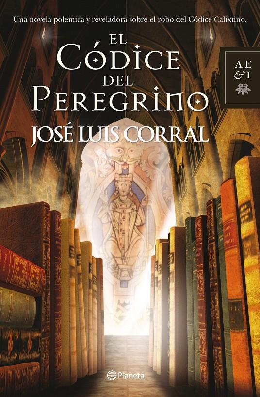 CODICE DEL PEREGRINO, EL | 9788408108986 | CORRAL, JOSE LUIS | Llibreria Online de Tremp