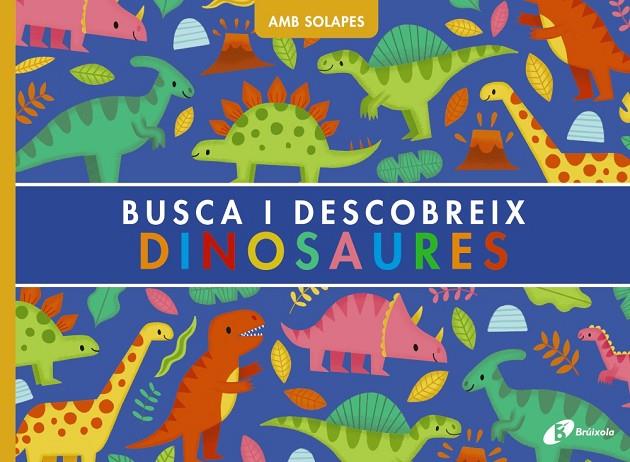 BUSCA I DESCOBREIX. DINOSAURES | 9788413493923 | WEERASEKERA, REBECCA | Llibreria Online de Tremp