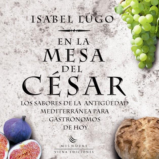 EN LA MESA DEL CESAR | 9788483305836 | LUGO, ISABEL | Llibreria Online de Tremp