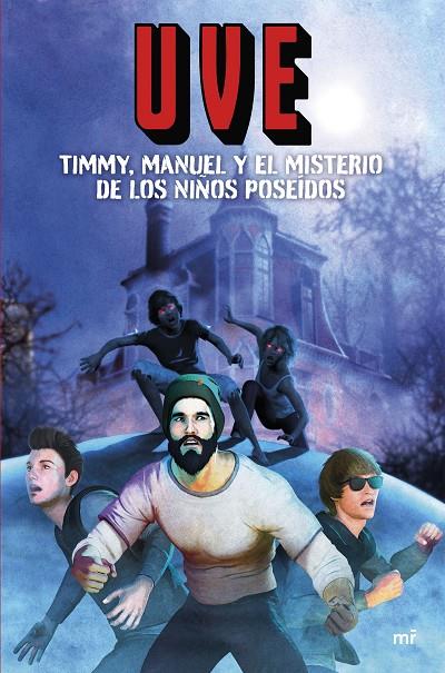 TIMMY, MANUEL Y EL MISTERIO DE LOS NIÑOS POSEÍDOS | 9788427050631 | UVE | Llibreria Online de Tremp