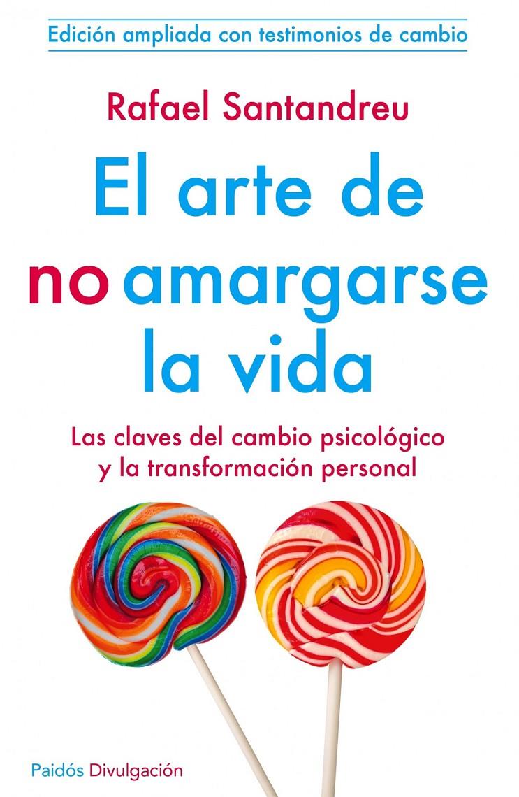 ARTE DE NO AMARGARSE LA VIDA, EL  | 9788449329999 | SANTANDREU LORITE, RAFAEL  | Llibreria Online de Tremp